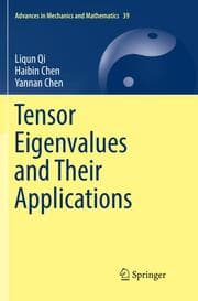 Cover von Tensor Eigenvalues and Their Applications