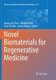 Cover von Novel Biomaterials for Regenerative Medicine