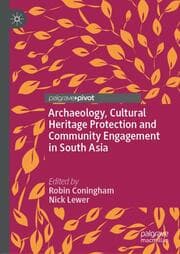 Cover von Archaeology, Cultural Heritage Protection and Community Engagement in South Asia