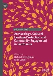 Cover von Archaeology, Cultural Heritage Protection and Community Engagement in South Asia