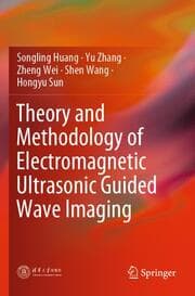 Cover von Theory and Methodology of Electromagnetic Ultrasonic Guided Wave Imaging