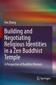 Cover von Building and Negotiating Religious Identities in a Zen Buddhist Temple
