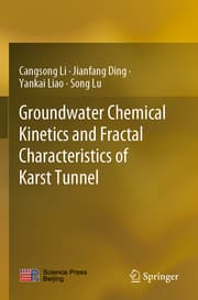 Cover von Groundwater Chemical Kinetics and Fractal Characteristics of Karst Tunnel