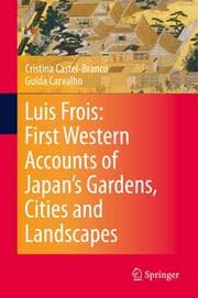 Cover von Luis Frois: First Western Accounts of Japan's Gardens, Cities and Landscapes