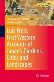 Cover von Luis Frois: First Western Accounts of Japan's Gardens, Cities and Landscapes