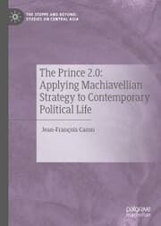 Cover von The Prince 2.0: Applying Machiavellian Strategy to Contemporary Political Life