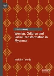 Cover von Women, Children and Social Transformation in Myanmar