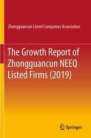 Cover von The Growth Report of Zhongguancun NEEQ Listed Firms (2019)