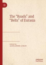 Cover von The Roads and Belts of Eurasia