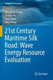 Cover von 21st Century Maritime Silk Road: Wave Energy Resource Evaluation