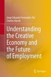 Cover von Understanding the Creative Economy and the Future of Employment