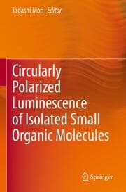 Cover von Circularly Polarized Luminescence of Isolated Small Organic Molecules
