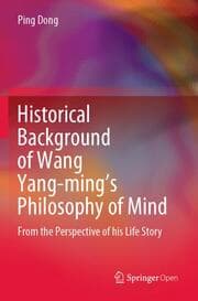 Cover von Historical Background of Wang Yang-mings Philosophy of Mind