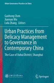 Cover von Urban Practices from Delicacy Management to Governance in Contemporary China