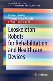 Cover von Exoskeleton Robots for Rehabilitation and Healthcare Devices