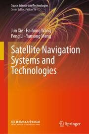 Cover von Satellite Navigation Systems and Technologies