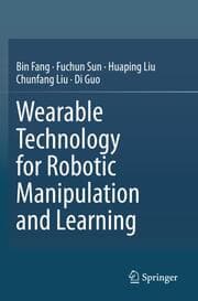 Cover von Wearable Technology for Robotic Manipulation and Learning