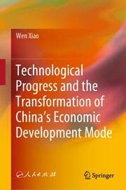 Cover von Technological Progress and the Transformation of Chinas Economic Development Mode