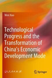 Cover von Technological Progress and the Transformation of Chinas Economic Development Mode