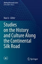 Cover von Studies on the History and Culture Along the Continental Silk Road