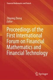 Cover von Proceedings of the First International Forum on Financial Mathematics and Financial Technology