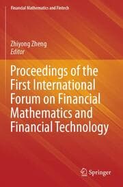 Cover von Proceedings of the First International Forum on Financial Mathematics and Financial Technology
