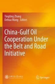 Cover von China-Gulf Oil Cooperation Under the Belt and Road Initiative