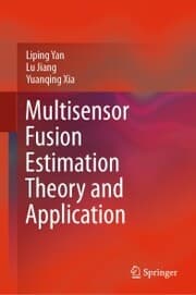 Cover von Multisensor Fusion Estimation Theory and Application