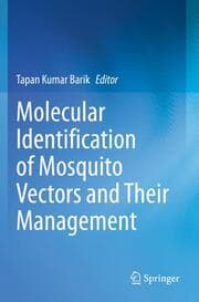Cover von Molecular Identification of Mosquito Vectors and Their Management