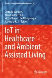 Cover von IoT in Healthcare and Ambient Assisted Living