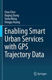 Cover von Enabling Smart Urban Services with GPS Trajectory Data
