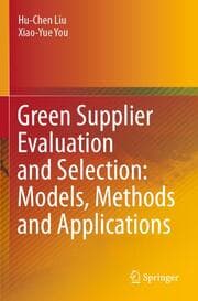Cover von Green Supplier Evaluation and Selection: Models, Methods and Applications