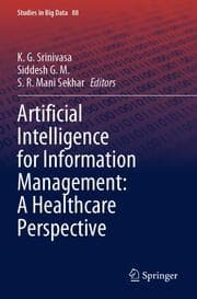 Cover von Artificial Intelligence for Information Management: A Healthcare Perspective