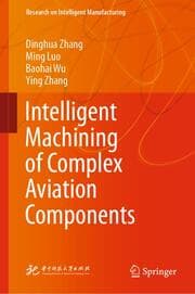 Cover von Intelligent Machining of Complex Aviation Components