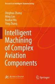 Cover von Intelligent Machining of Complex Aviation Components