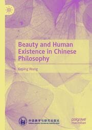 Cover von Beauty and Human Existence in Chinese Philosophy