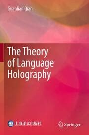 Cover von The Theory of Language Holography