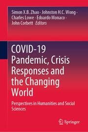 Cover von COVID-19 Pandemic, Crisis Responses and the Changing World