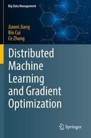 Cover von Distributed Machine Learning and Gradient Optimization