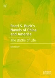 Cover von Pearl S. Bucks Novels of China and America