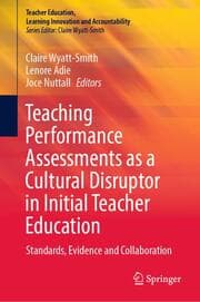 Cover von Teaching Performance Assessments as a Cultural Disruptor in Initial Teacher Education