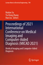 Cover von Proceedings of 2021 International Conference on Medical Imaging and Computer-Aided Diagnosis (MICAD 2021)