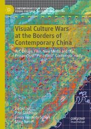 Cover von Visual Culture Wars at the Borders of Contemporary China