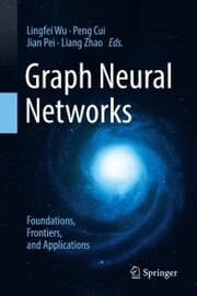 Cover von Graph Neural Networks: Foundations, Frontiers, and Applications