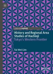 Cover von History and Regional Area Studies of Hachioji