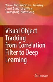 Cover von Visual Object Tracking from Correlation Filter to Deep Learning