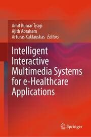 Cover von Intelligent Interactive Multimedia Systems for e-Healthcare Applications