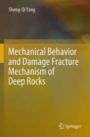 Cover von Mechanical Behavior and Damage Fracture Mechanism of Deep Rocks