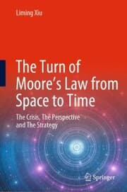 Cover von The Turn of Moore's Law from Space to Time