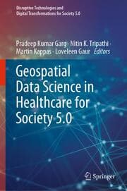 Cover von Geospatial Data Science in Healthcare for Society 5.0